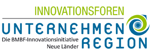 Innovationsforum Unternehmen Region - Die BMBF-Innovationsinitiative Neue Länder